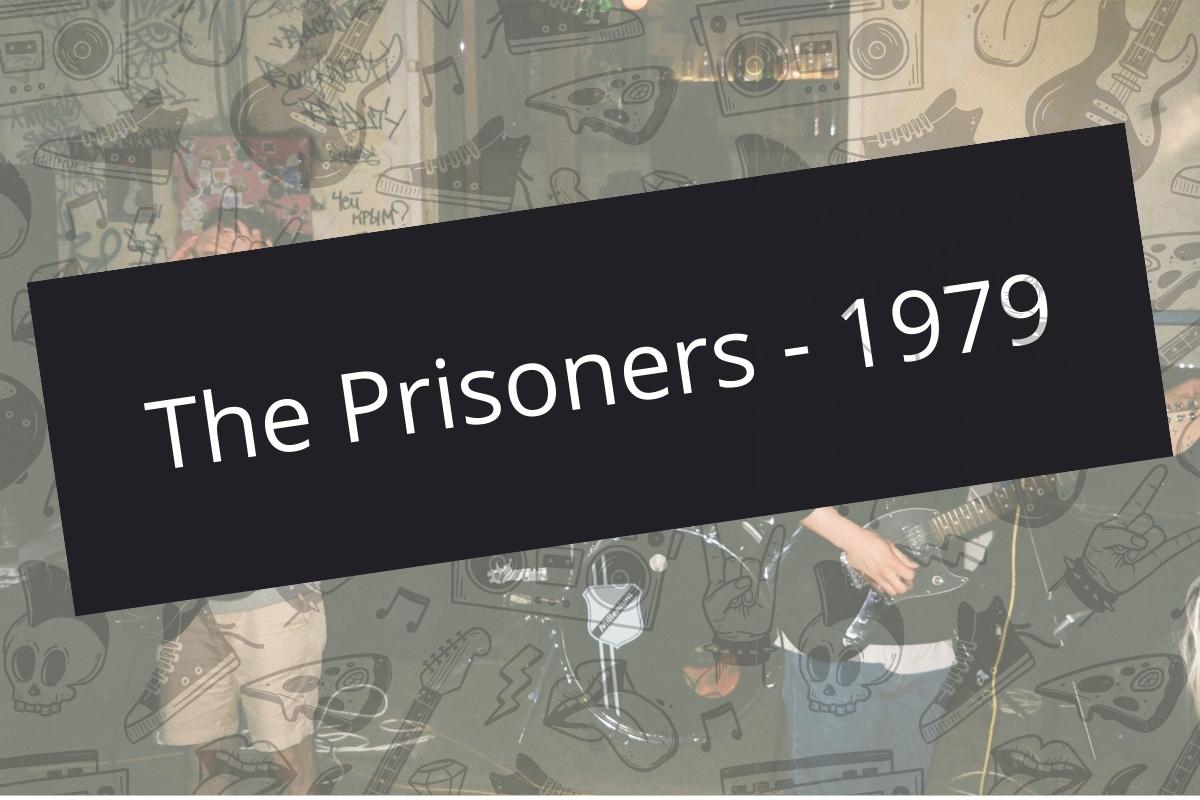 The Prisoners - 1979