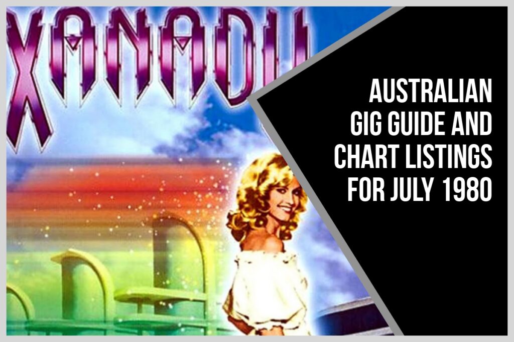 Australian Gig Guide and Chart Listings for July 1980