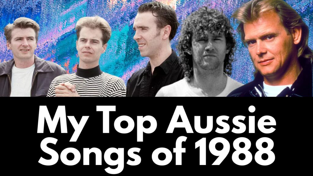 Top 15 Aussie Songs of 1988