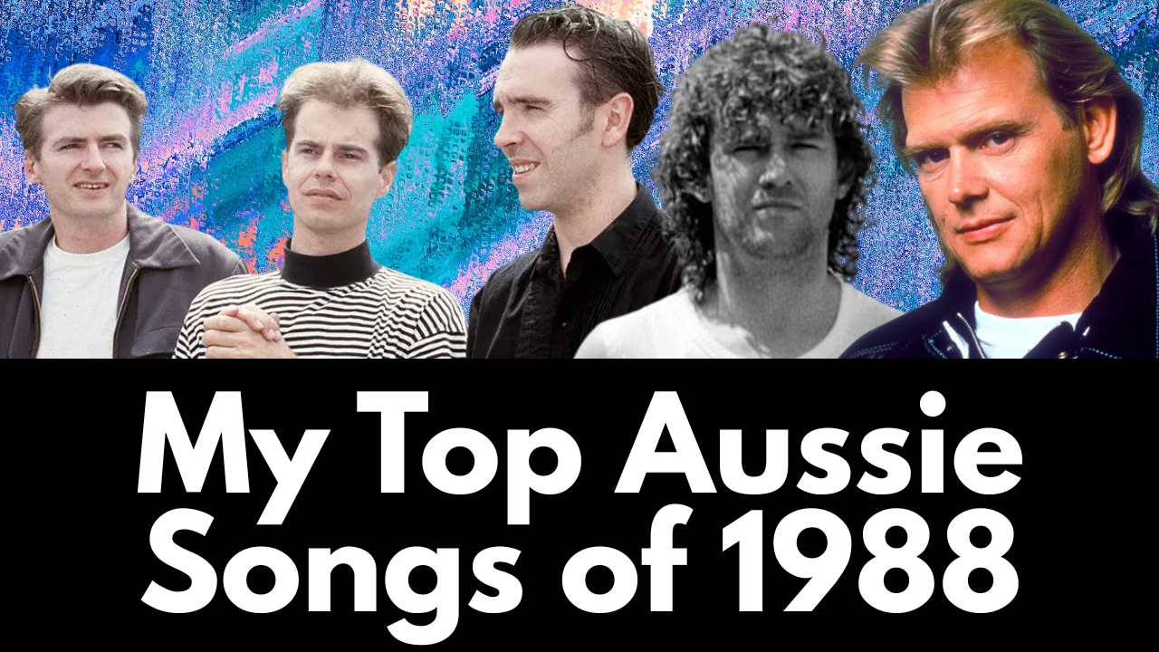 Top 15 Aussie Songs of 1988